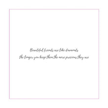 Laden Sie das Bild in den Galerie-Viewer, My Beautiful Friend card - Marissa's Gifts